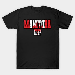 Vintage Manitoba Eh? T-Shirt